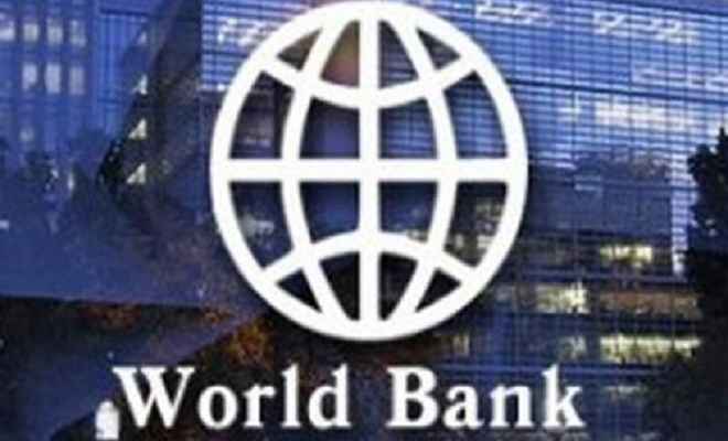 विश्व बैंक ने 137 मिलियन डॉलर राशि की परियोजना को दी मंजूरी